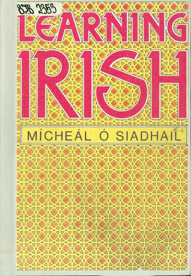Micheal O Siadhail Learning Irish